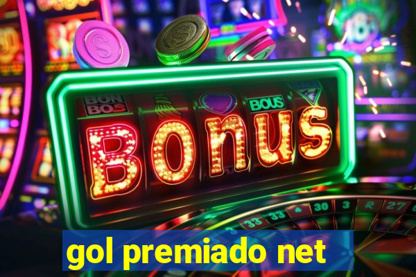 gol premiado net - Riches